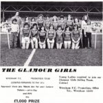 1980’s Wrexham FC Glamour Girls